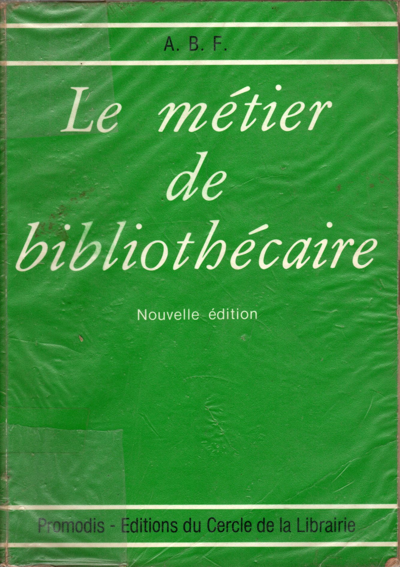 Le Métier...
